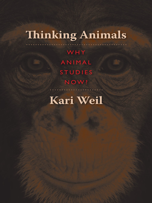 Title details for Thinking Animals by Kari Weil - Available